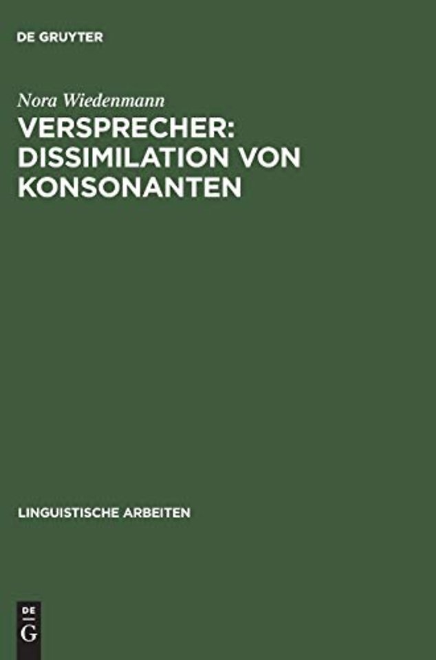 Versprecher: Dissimilation von Konsonanten – Sprachproduktion unter spatio–temporalem Aspekt