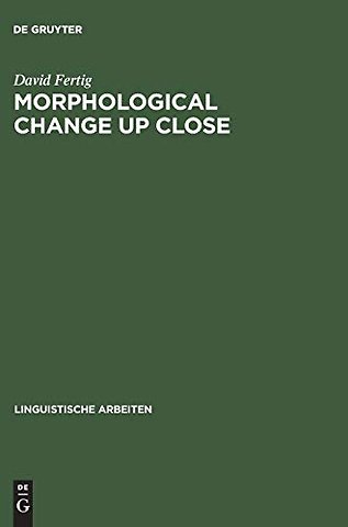 Morphological Change Up Close – Two and a Half Centuries of Verbal Inflection in Nuremberg