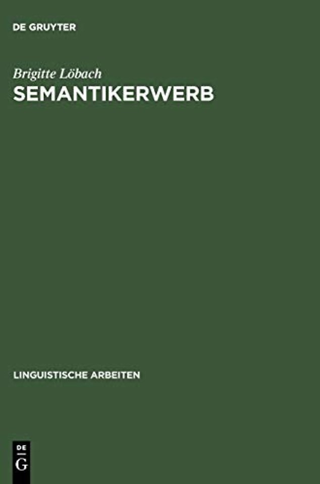 Semantikerwerb – Ein Beitrag zu einer empiristisch–naturalistischen Bedeutungstheorie