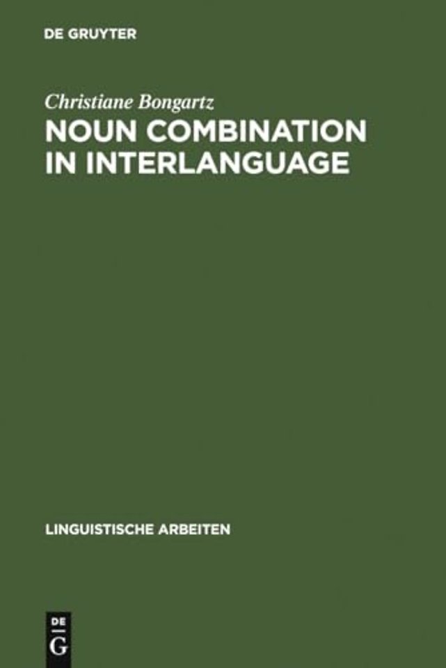 Noun Combination in Interlanguage – Typology Effects in Complex Determiner Phrases