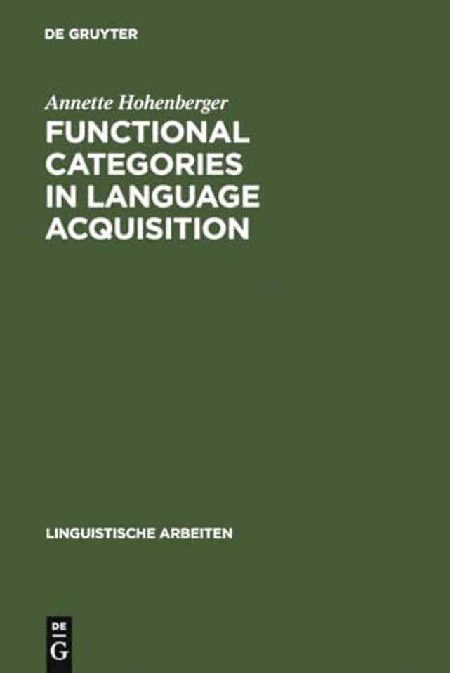Functional Categories in Language Acquisition