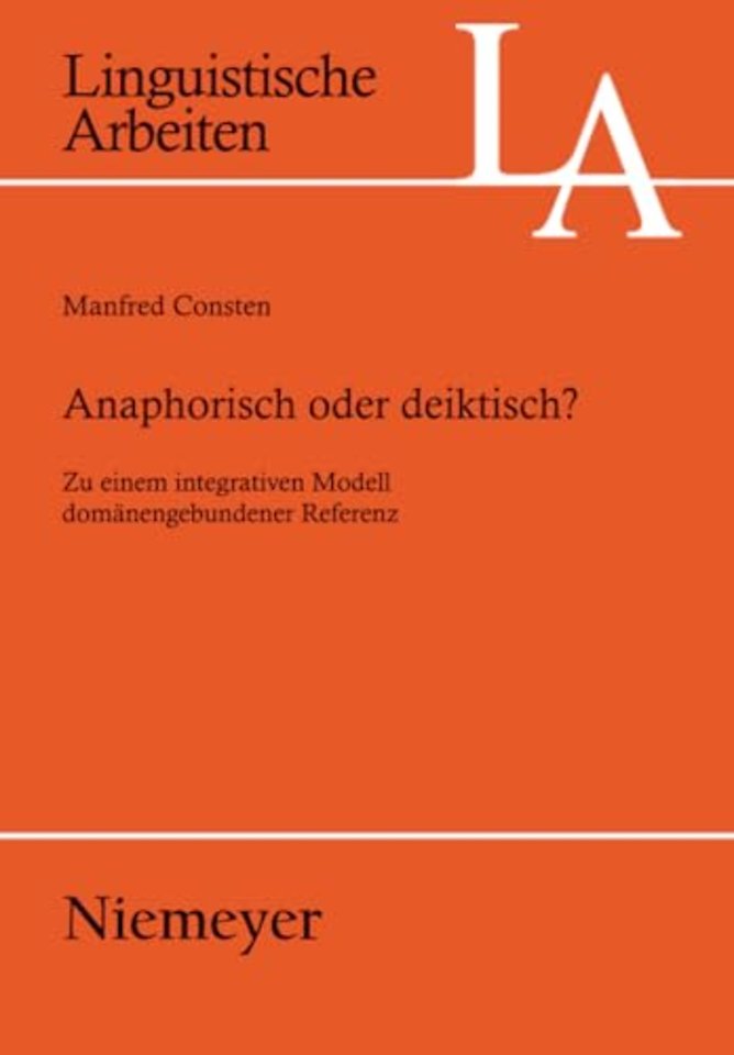 Anaphorisch oder deiktisch? – Zu einem integrativen Modell domänengebundener Referenz