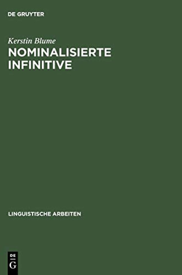 Nominalisierte Infinitive – Eine empirisch basierte Studie zum Deutschen