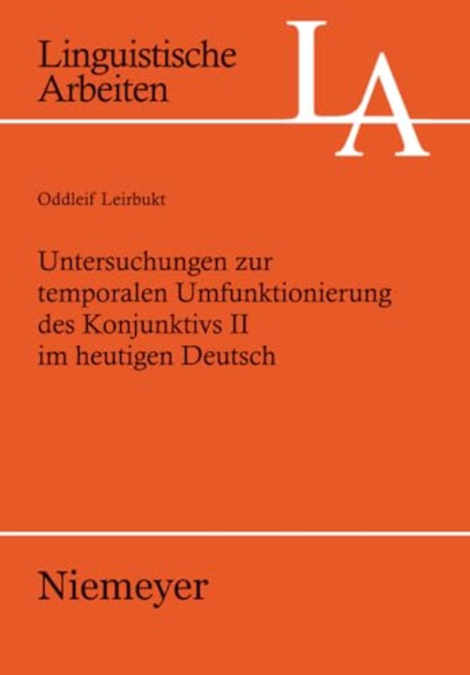 Untersuchungen Zur Temporalen Umfunktionierung Des Konjunktivs II Im Heutigen Deutsch