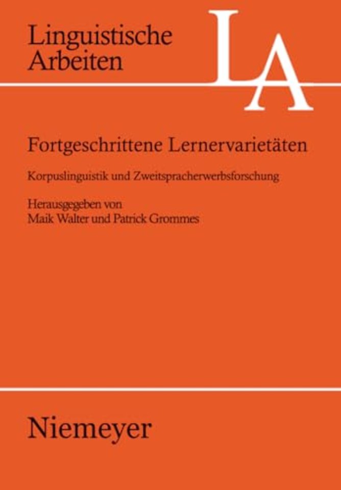 Fortgeschrittene Lernervarietäten – Korpuslinguistik und Zweitsprachenerwerbsforschung