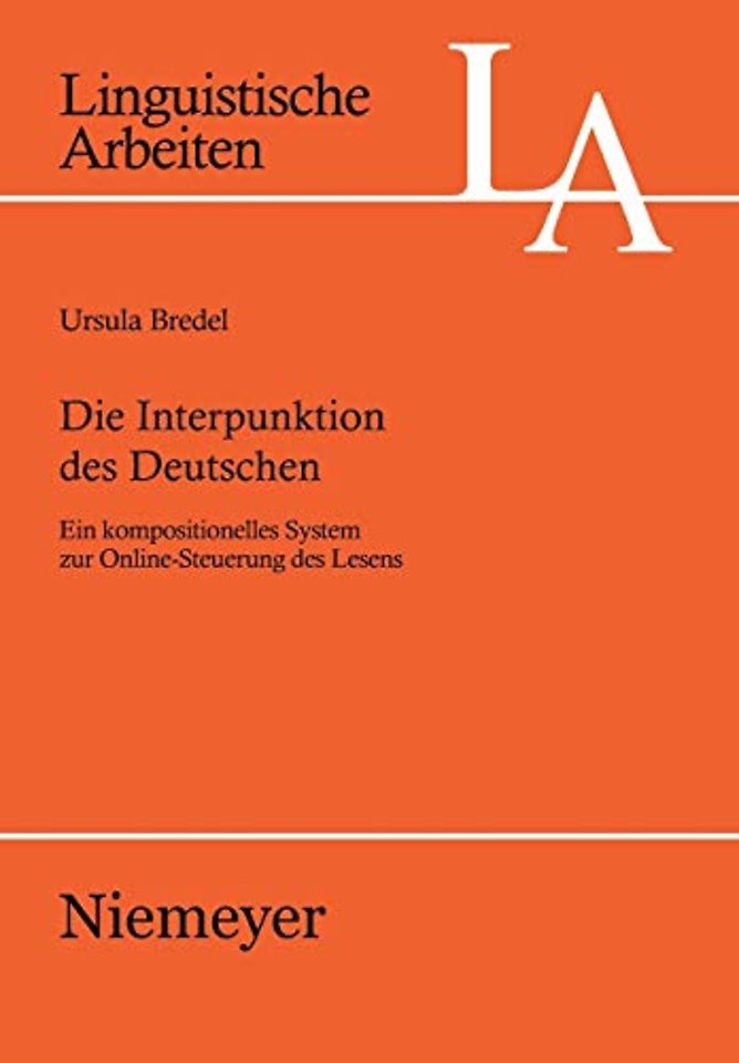 Die Interpunktion des Deutschen – Ein kompositionelles System zur Online–Steuerung des Lesens