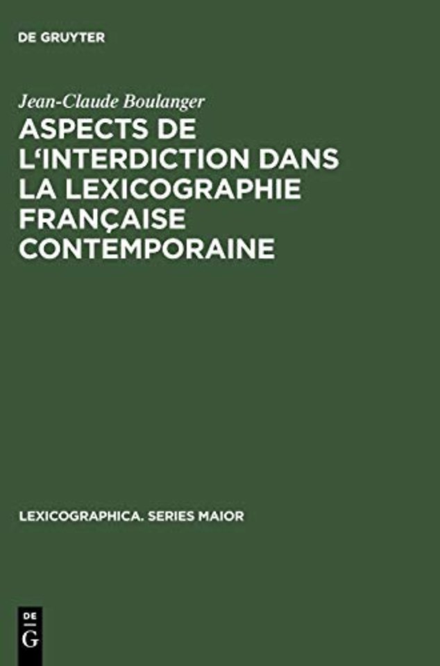 Aspects de l`interdiction dans la lexicographie française contemporaine