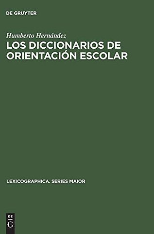 Los diccionarios de orientación escolar – Contribución al estudio de la lexicografía monolingüe española ; with an English summary