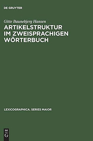 Artikelstruktur im zweisprachigen Wörterbuch – Überlegungen zur Darbietung von Übersetzungsäquivalenten im Wörterbuchartikel