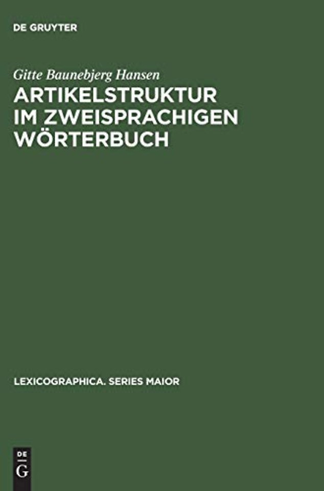 Artikelstruktur im zweisprachigen Wörterbuch – Überlegungen zur Darbietung von Übersetzungsäquivalenten im Wörterbuchartikel