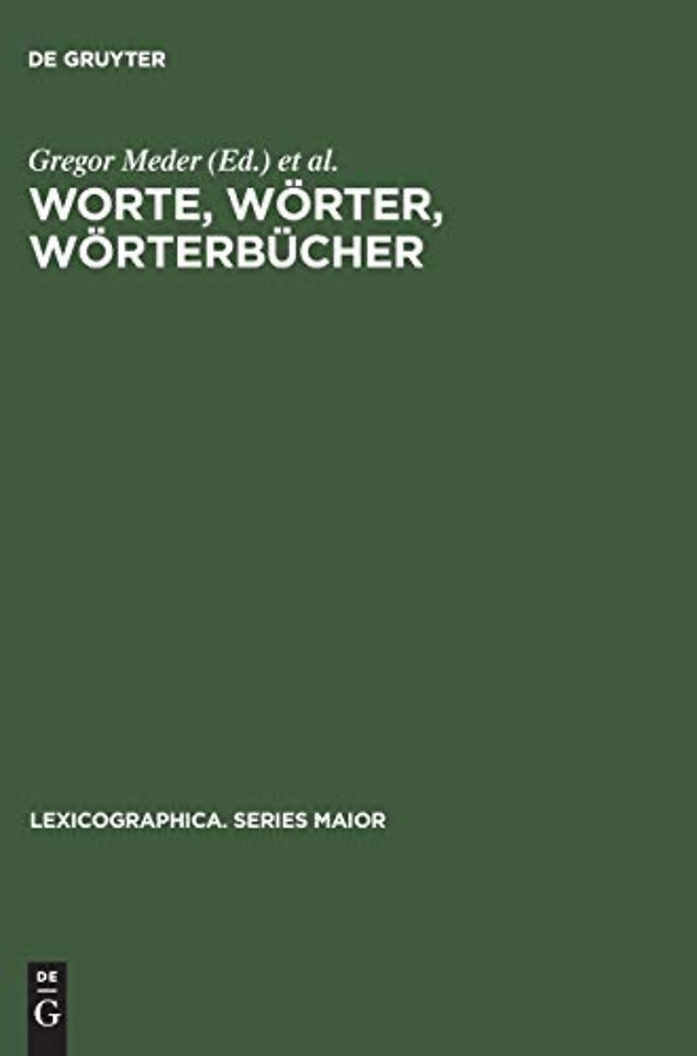Worte, Wörter, Wörterbücher – Lexikographische Beiträge zum Essener Linguistischen Kolloquium