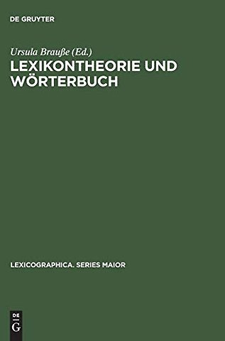 Lexikontheorie und Wörterbuch – Wege der Verbindung von lexikologischer Forschung und lexikographischer Praxis