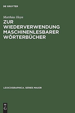 Zur Wiederverwendung Maschinenlesbarer Worterbucher