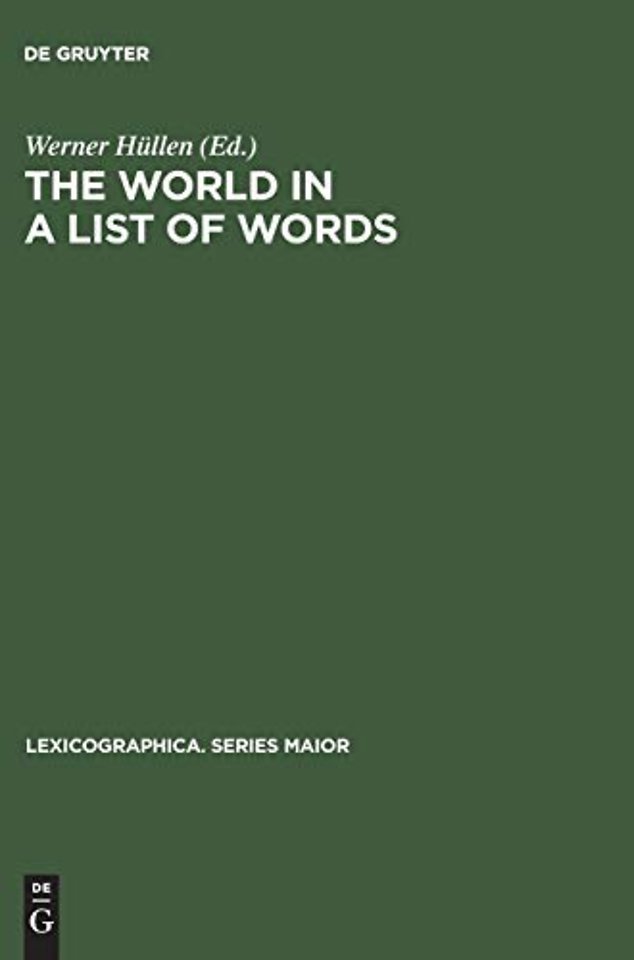 The world in a list of words – [19.–21. November 1992, Universität Gesamthochschule Essen, Kolloquium zum Thema " Die Welt in einer Liste von