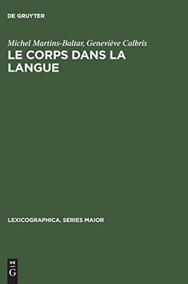 Le corps dans la langue – Esquisse d`un dictionnaire onomasiologique. Notions et expressions dans le champ de >dentmanger<