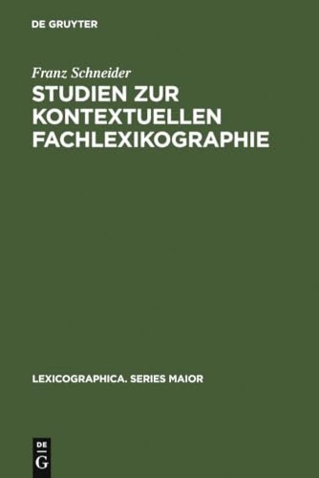 Studien Zur Kontextuellen Fachlexikographie