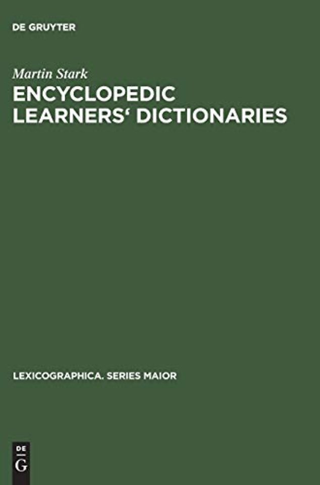 Encyclopedic Learners` Dictionaries – A Study of their Design Features from the User Perspective