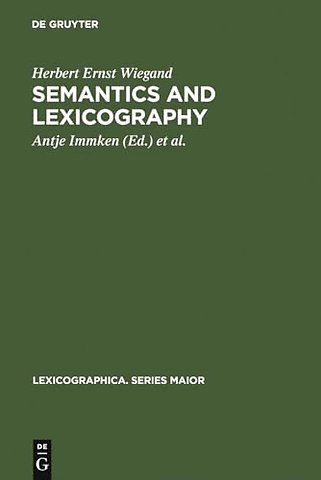 Semantics and Lexicography – Selected Studies (1976–1996)
