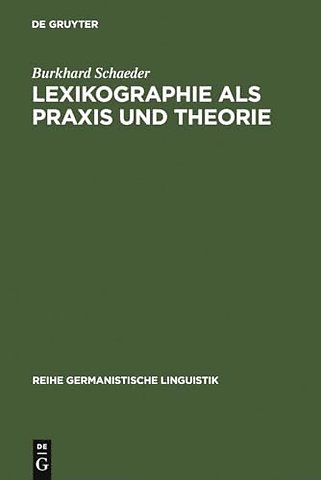 Lexikographie ALS PRAXIS Und Theorie