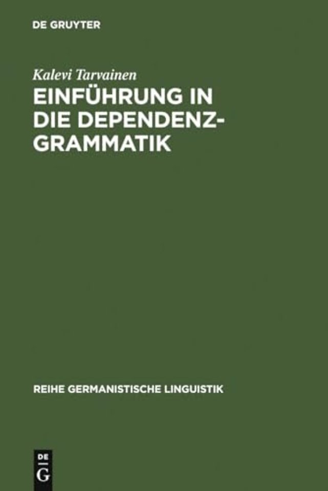 Einfuhrung in Die Dependenzgrammatik