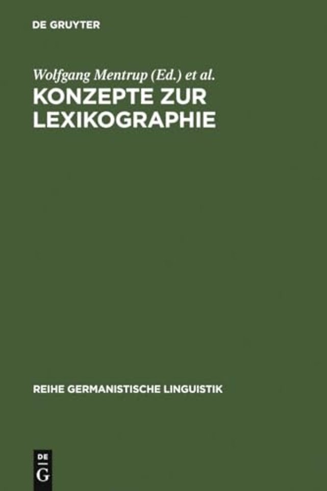 Konzepte zur Lexikographie – Studien zur Bedeutungserklärung in einsprachigen Wörterbüchern