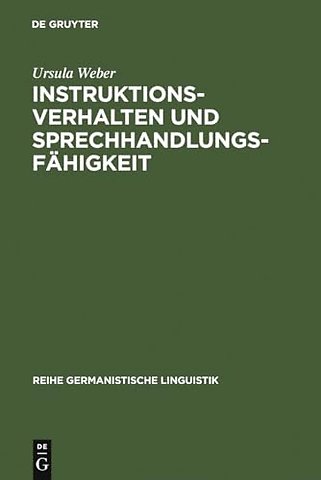 Instruktionsverhalten und Sprechhandlungsfähigke – eine empirische Untersuchung zur Sprachentwicklung