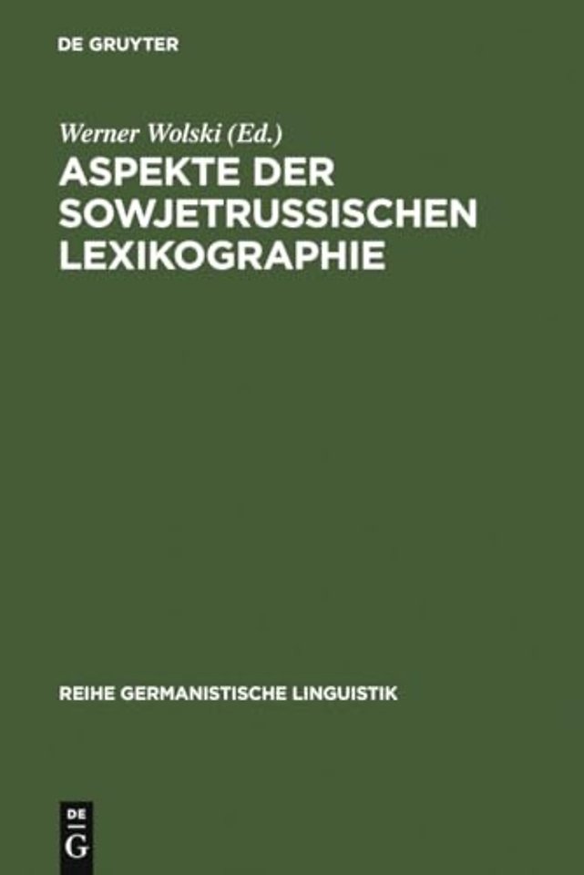 Aspekte der sowjetrussischen Lexikographie – Übersetzungen, Abstracts, bibliographische Angaben