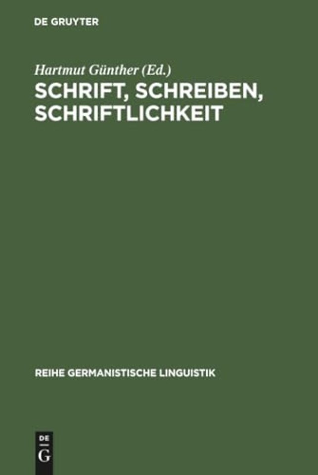 Schrift, Schreiben, Schriftlichkeit
