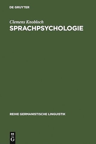 Sprachpsychologie – Ein Beitrag zur Problemgeschichte und Theoriebildung