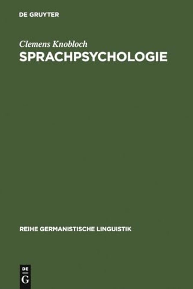 Sprachpsychologie – Ein Beitrag zur Problemgeschichte und Theoriebildung