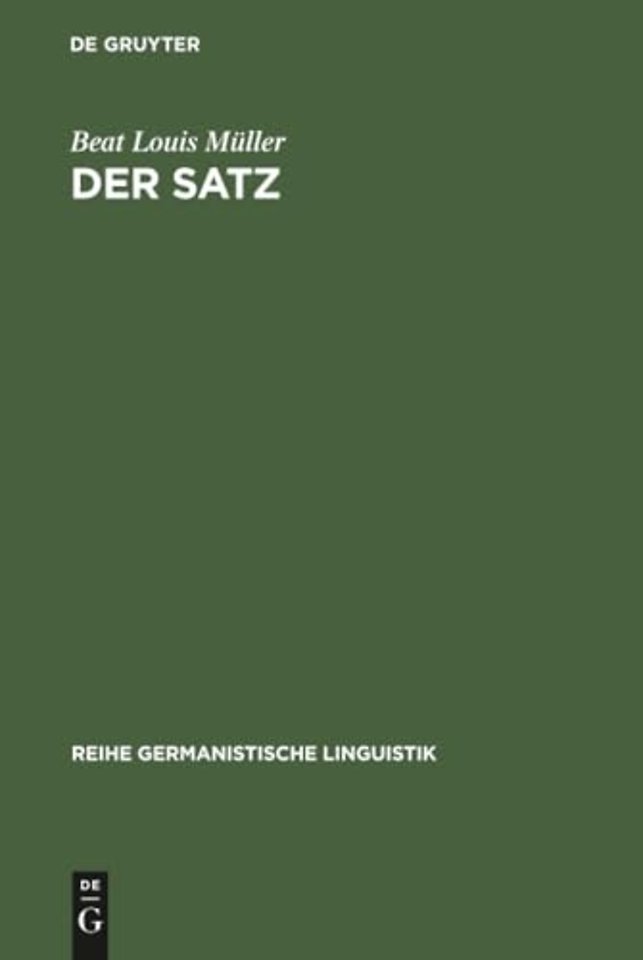 Der Satz – Definition und sprachtheoretischer Status