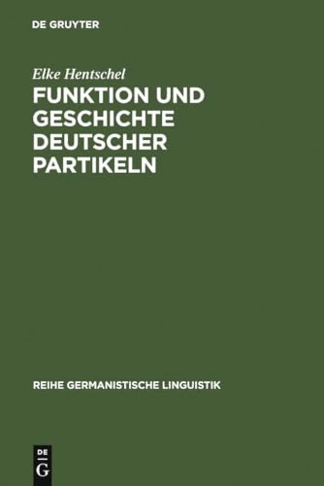 Funktion und Geschichte deutscher Partikeln – Ja, doch, halt und eben