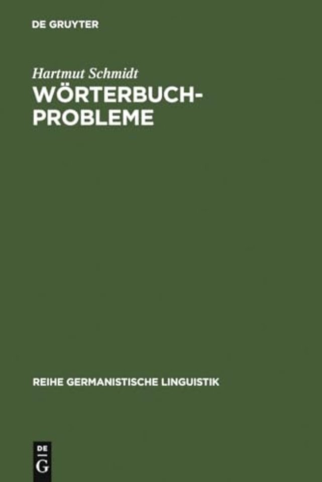 Wörterbuchprobleme – Untersuchungen zu konzeptionellen Fragen der historischen Lexikographie