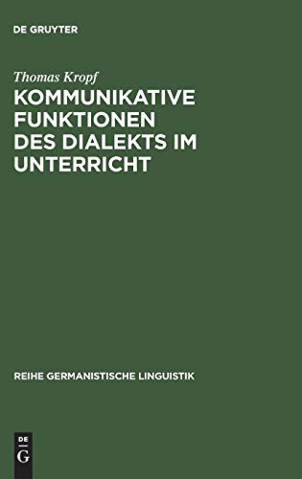 Kommunikative Funktionen Des Dialekts Im Unterricht