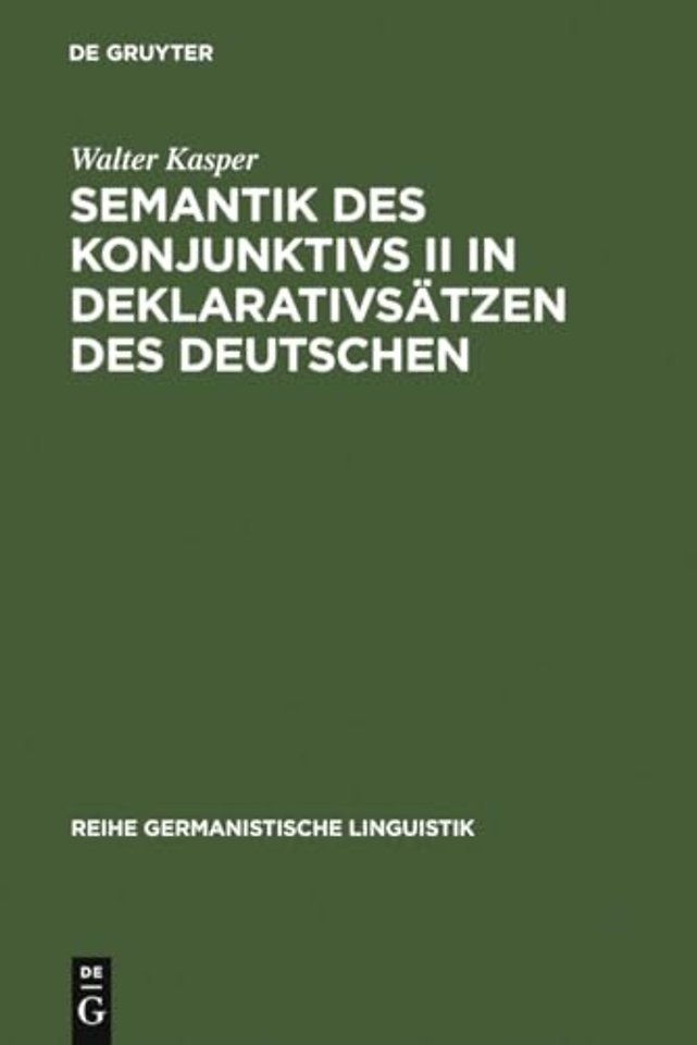 Semantik Des Konjunktivs II in Deklarativsatzen Des Deutschen