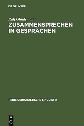 Zusammensprechen in Gesprächen – Aspekte einer konsonanztheoretischen Pragmatik