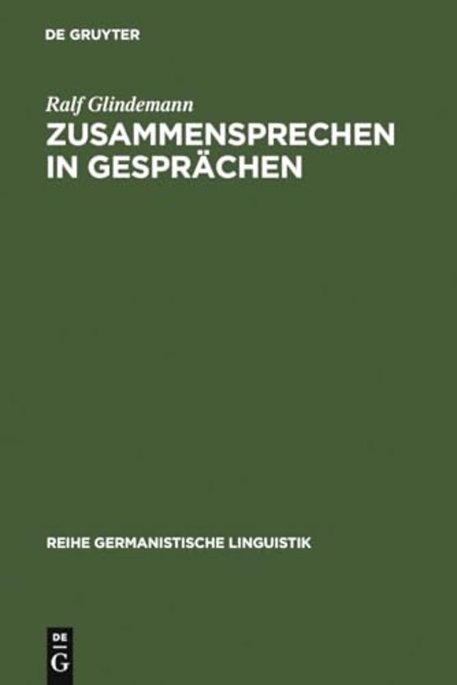 Zusammensprechen in Gesprächen – Aspekte einer konsonanztheoretischen Pragmatik
