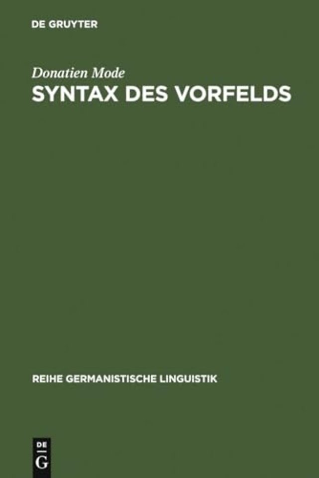 Syntax des Vorfelds – zur Systematik und Didaktik der deutschen Wortstellung