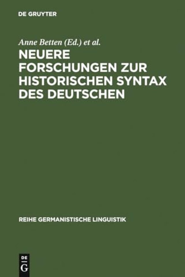 Neuere Forschungen zur historischen Syntax des D – Referate der Internationalen Fachkonferenz Eichstätt 1989