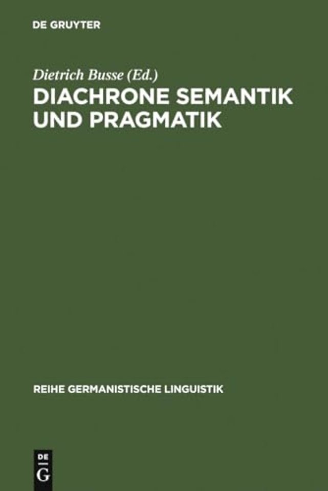 Diachrone Semantik und Pragmatik
