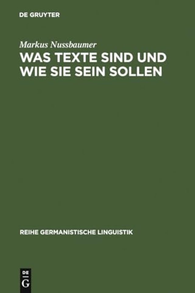 Was Texte sind und wie sie sein sollen
