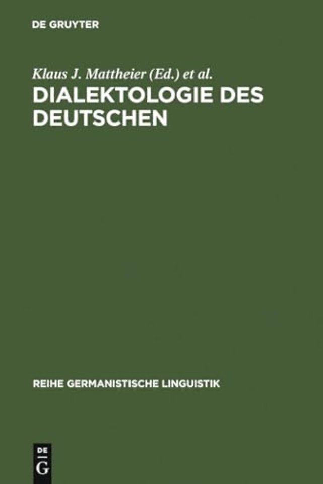 Dialektologie des Deutschen – Forschungsstand und Entwicklungstendenzen