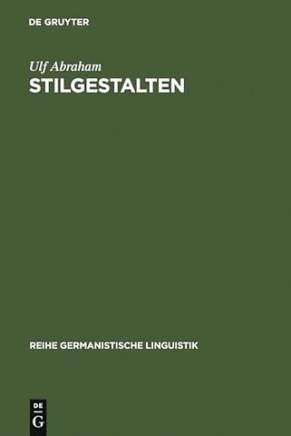 StilGestalten – Geschichte und Systematik der Rede vom Stil in der Deutschdidaktik