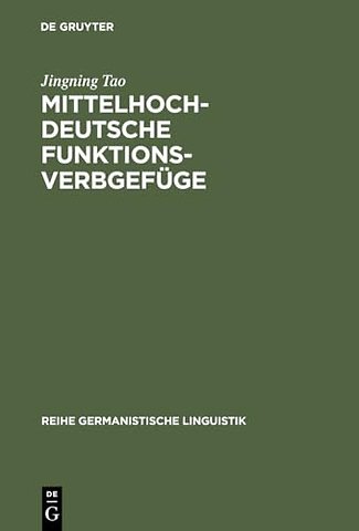 Mittelhochdeutsche Funktionsverbgefüge – Materialsammlung, Abgrenzung und Darstellung ausgewählter Aspekte