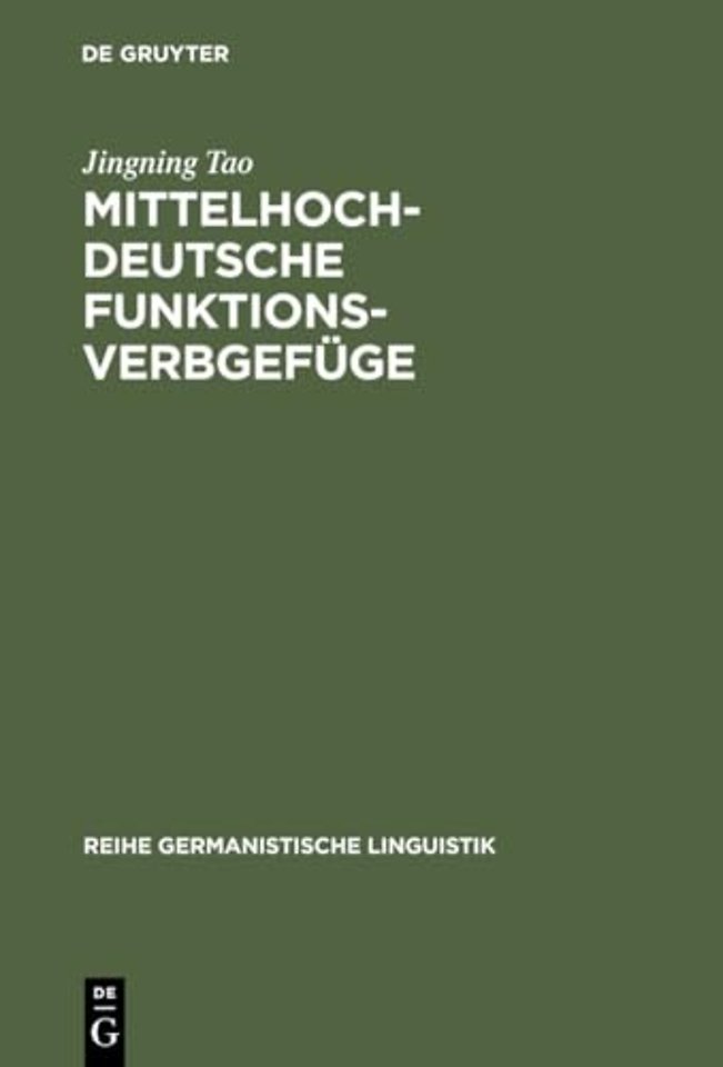 Mittelhochdeutsche Funktionsverbgefüge – Materialsammlung, Abgrenzung und Darstellung ausgewählter Aspekte