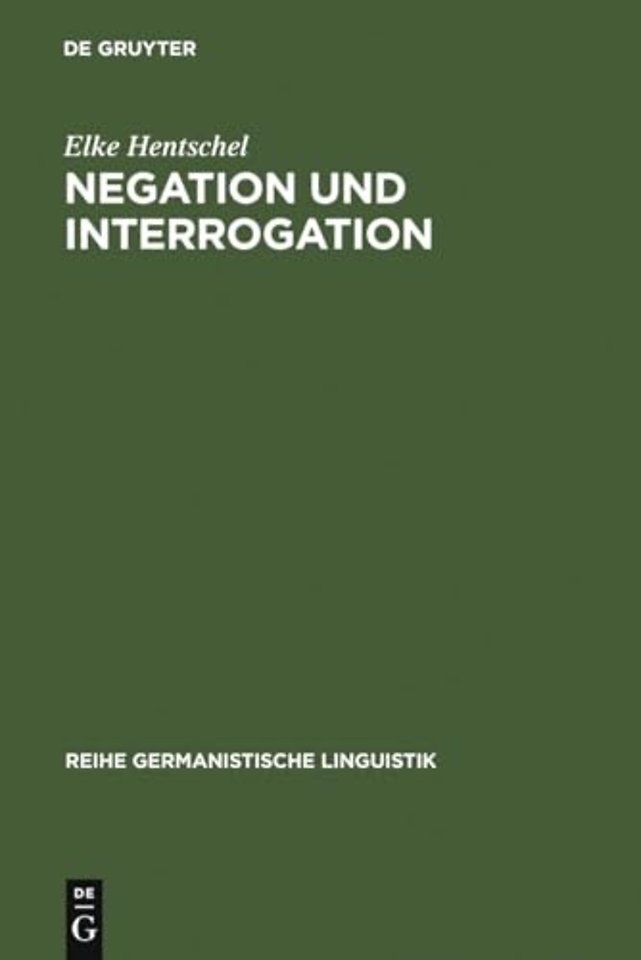 Negation und Interrogation – Studien zur Universalität ihrer Funktionen