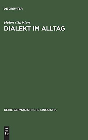 Dialekt im Alltag – Eine empirische Untersuchung zur lokalen Komponente heutiger schweizerdeutscher Varianten