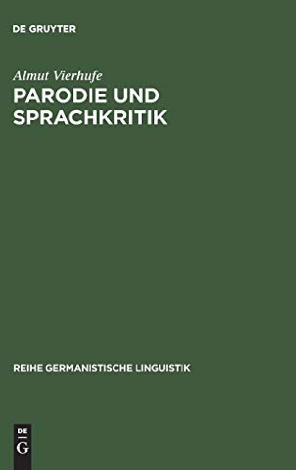 Parodie und Sprachkritik – Untersuchungen zu Fritz Mauthners »Nach berühmten Mustern«
