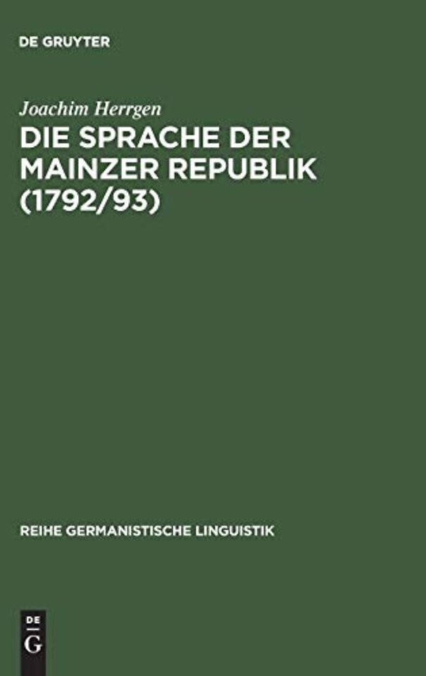 Die Sprache der Mainzer Republik (1792/93)