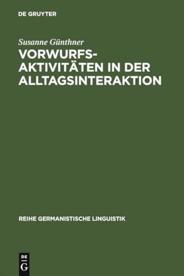 Vorwurfsaktivitaten in der Alltagsinteraktion
